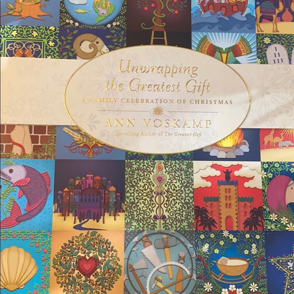 Unwrapping the Greatest Gift by Ann Voskamp
